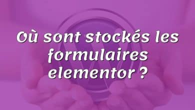 Où sont stockés les formulaires elementor ?